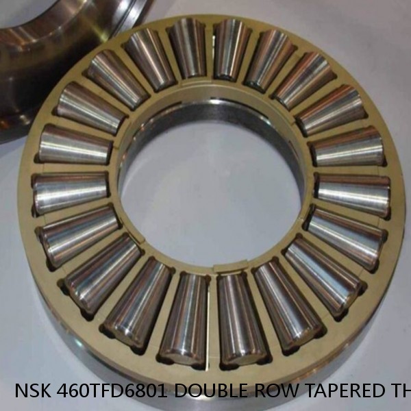 NSK 460TFD6801 DOUBLE ROW TAPERED THRUST ROLLER BEARINGS #1 image